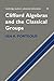 Clifford Algebras and the Classical Groups (Cambridge Studies in Advanced Mathematics, Series Number 50)