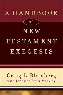 A Handbook of New Testament Exegesis (Paperback)