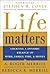 Life Matters: Creating a dy...