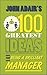 John Adair's 100 Greatest Ideas for Being a Brilliant Manager