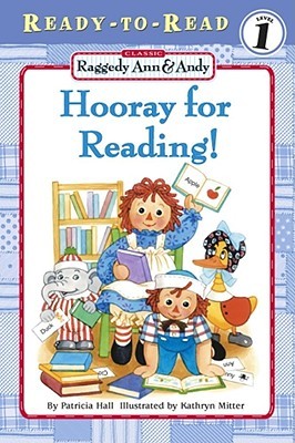 Raggedy Ann & Andy: Hooray for Reading! (Paperback)