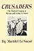 Crusaders: The Radical Legacy of Marian and Arthur Le Sueur