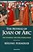 The Retrial of Joan of Arc: The Evidence for her Vindication