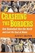 Crashing the Borders: How Basketball Won the World and Lost Its Soul at