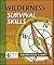 Wilderness Survival Skills ...