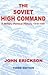 The Soviet High Command: a Military-political History, 1918-1941