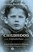 Childhood: An Autobiographical Fragment (Judaic Traditions in Literature, Music, and Art)