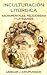 Inculturacion Liturgica by Anscar Chupungco