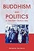 Buddhism and Politics in Twentieth Century Asia by Ian Harris