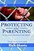 Protecting & Parenting Sexually Abused Children: Tools for Parents & Caregivers