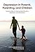 Depression in Parents, Parenting, and Children: Opportunities to Improve Identification, Treatment, and Prevention
