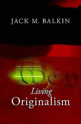 Living Originalism (Hardcover)