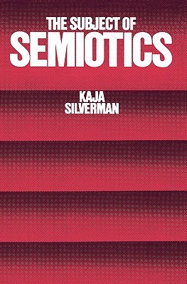 SUBJECT SEMIOTICS P (Paperback)