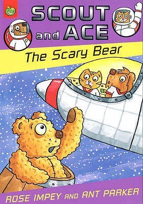 The Scary Bear (Scout & Ace)