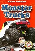Monster Trucks (Blastoff! Readers: Mighty Machines)