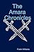 The Amara Chronicles by Frank Williams