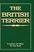 The British Terrier And Its Varieties, History & Origins, Poi... by Tony Read
