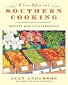 A Love Affair With Southern Cooking: Recipes And Recollections