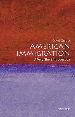 American Immigration: A Very Short Introduction (Paperback)