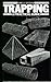 Trapping: A Practical Guide