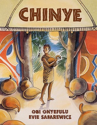 Chinye: a West African Folk Tale (Paperback)