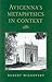 Avicenna's Metaphysics in Context by Robert Wisnovsky