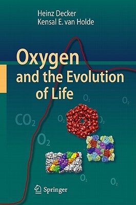 Oxygen and the Evolution of Life (Hardcover)