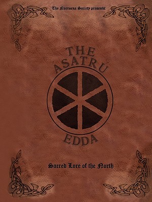 The Asatru Edda: Sacred Lore of the North (Paperback)
