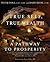 True Self, True Wealth: A Pathway to Prosperity