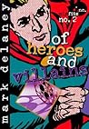 Of Heroes and Villains Of Heroes and Villains