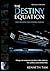 The Destiny Equation
