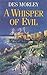 A Whisper of Evil