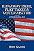 Runaway Debt, Flat Taxes & Voter Apathy: A Troubling Mix