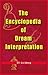 The Encyclopedia of Dream Interpretation by Eili Goldberg