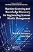 Machine Learning and Knowledge Discovery for Engineering Systems Health Management (Chapman & Hall/CRC Data Mining and Knowledge Discovery Series)