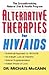 Alternative Therapies for HIV/AIDS by Michael McCann