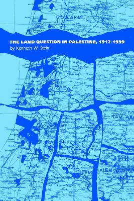 The Land Question in Palestine, 1917-1939 (Paperback)