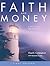 Faith and Money: A Practical Theology