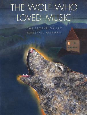 The Wolf Who Loved Music (Hardcover)