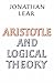 Aristotle and Logical Theory
