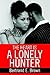 The Heart is a Lonely Hunter by Bertrand E. Brown The Heart is a Lonely Hunter by Bertrand E. Brown