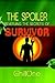 The Spoiler: Revealing the Secrets of Survivor