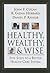 Healthy, Wealthy, & Wise: F...