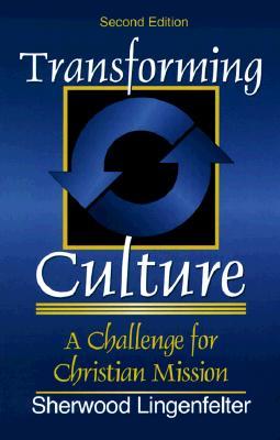 Transforming Culture: A Challenge for Christian Mission (Paperback)