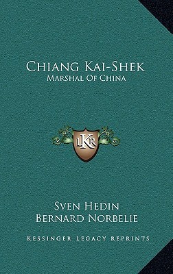 Chiang Kai-Shek: Marshal Of China (Hardcover)