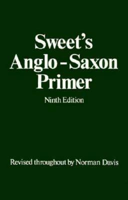 Sweet's Anglo-Saxon Primer (Paperback)