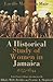 Historical Study of Women in Jamaica, 1655-1844 (Caribbean History)