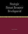 Strategic Human Resource Development