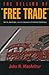 The Selling of "Free Trade"...