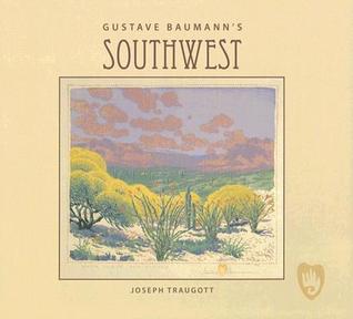 Gustave Baumann's Southwest (Hardcover)